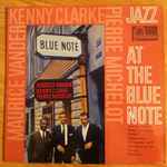 Cover for album: Maurice Vander, Kenny Clarke, Pierre Michelot – Jazz At The Blue Note