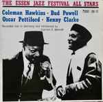Cover for album: Coleman Hawkins • Bud Powell • Oscar Pettiford • Kenny Clarke – The Essen Jazz Festival All Stars
