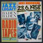 Cover for album: Various Featuring Kenny Clarke, Zoot Sims, Hans Koller, Helmut Brandt, Peter Trunk, Roland Kovac – The Concert 23.6.1958 - Baden Baden - Unreleased Radio Tapes