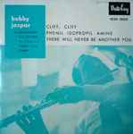 Cover for album: Bobby Jaspar Con Michel Hausser, Paul Rovere, Humberto Canto, Kenny Clarke – Cliff, Cliff / Phenil Isopropil Amine / There Will Be Another You(7