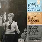 Cover for album: Rita Reys And The Pim Jacobs Trio Featuring Kenny Clarke – Jazz Pictures At An Exhibition-1