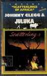Cover for album: Johnny Clegg & Juluka – Scatterlings(Cassette, Album)