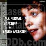 Cover for album: Talk Normal (A Lecture By Laurie Anderson)(Laserdisc, 12