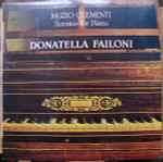 Cover for album: Muzio Clementi - Donatella Failoni – Sonatas For Piano
