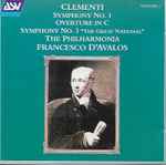 Cover for album: Clementi, Francesco D'Avalos, The Philharmonia – Symphony No.1 & No. 3 (Vol 2)