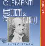 Cover for album: Clementi – Pietro Spada – Sonate, Duetti & Capricci