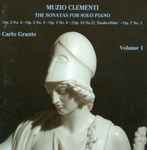 Cover for album: Clementi, Carlo Grante – Piano Sonatas, Vol. 1(CD, Album, Stereo)
