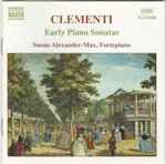Cover for album: Clementi, Susan Alexander-Max – Early Piano Sonatas(CD, Album)