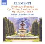 Cover for album: Clementi, Stefan Chaplikov – Keyboard Sonatas, Op. 33, No.2 & 3(CD, Album)