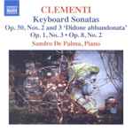 Cover for album: Clementi, Sandro De Palma – Keyboard Sonartas, Op. 50, Nos. 2 And 3(CD, Album)