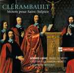 Cover for album: Clérambault – Gérard Lesne, Mark Padmore, Josep-Miquel Ramón i Monzó, Il Seminario Musicale – Motets Pour Saint-Sulpice(CD, Album)