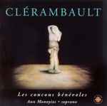 Cover for album: Clérambault, Ann Monoyios – Les Coucous Bénévoles(CD, Album)