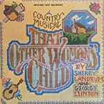 Cover for album: Sherry Ann Landrum, George Clinton – That Other Woman's Child(LP, Stereo)