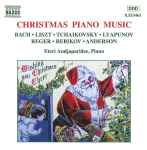 Cover for album: Eteri Andjaparidze, Liszt, Bach, Tchaikovsky, Lyapunov, Reger, Rebikov, Anderson – Christmas Piano Music(CD, Album)