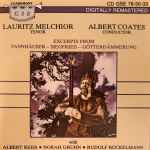Cover for album: Richard Wagner / Lauritz Melchior, Albert Coates With Albert Reiss, Norah Gruhn, Rudolf Bockelmann – Excerpts From Tannhäuser – Siegfried – Götterdämmerung(CD, Compilation)