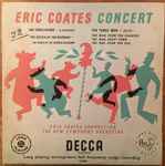 Cover for album: Eric Coates Conducting The New Symphony Orchestra – Eric Coates Concert