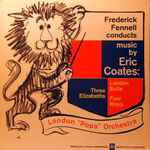 Cover for album: Frederick Fennell Conducts Music By Eric Coates - London 