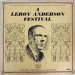 Cover for album: A Leroy Anderson Festival(2×LP, Mono)