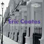 Cover for album: Coates Conducts Coates(2×CD, Compilation)