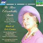 Cover for album: The Three Elizabeths Suite • East Of England Orchestra/ Nabarro(CD, )