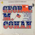 Cover for album: The Yankee Doodle Dandy Songs Of Broadway's George M. Cohan(LP, Stereo)