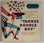 Cover for album: George M. Cohan, Harold Coates Orchestra – Yankee Doodle Boy(7