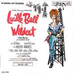 Cover for album: Michael Kidd And N. Richard Nash Present Lucille Ball – Wildcat