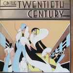 Cover for album: Cy Coleman, Betty Comden And Adolph Green - Original Broadway Cast – On The Twentieth Century