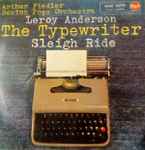 Cover for album: Arthur Fiedler - Boston Pops Orchestra - Leroy Anderson – The Typewriter(7