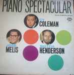 Cover for album: Jose Melis, Cy Coleman, Skitch Henderson – Piano Spectacular(LP, Compilation)