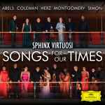 Cover for album: Sphinx Virtuosi / Abels, Coleman, Herz, Montgomery, Simon – Songs For Our Times(9×File, FLAC, Album)