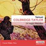 Cover for album: Samuel Coleridge-Taylor, Frances Walker (2) – 24 Negro Melodies, Op. 59(CD, Album, Reissue, Remastered)