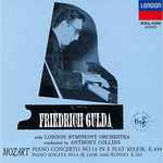 Cover for album: Friedrich Gulda with London Symphony Orchestra conducted by Anthony Collins (2) - Mozart – Piano Concerto No. 14 In E Flat Major, K.449, Piano Sonata No. 8 (K.310) K.300d / Rondo, K.485(CD, Compilation, Remastered)