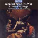 Cover for album: Giovanni Paolo Colonna, Ensemble Les Nations, Maria Luisa Baldassari – Il transito di san gioseppe(CD, )