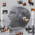 Cover for album: Ruth Anderson, Annea Lockwood – T​ê​te​-​À​-Tê​te(LP, Album, 10