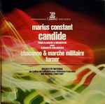 Cover for album: Marius Constant, Elisabeth Chojnacka, Orchestre National De L'Office De Radiodiffusion-Télévision Française – Candide / Chaconne & Marche Militaire / Turner(LP, Album)