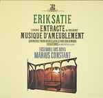 Cover for album: Erik Satie – Entracte · Musique D'Ameublement · Sonnerie Pour Réveiller Le Roi Des Singes · Vexations