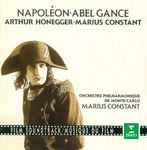 Cover for album: Honegger, Constant, Orchestre Philharmonique De Monte-Carlo – Soundtrack For Napoléon(CD, Album, Stereo)