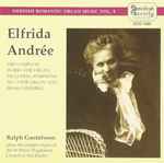 Cover for album: Elfrida Andrée, Ralph Gustafsson – The Complete Works For Organ Including Symphony No. 2 For Organ And Brass Ensemble(CD, Album)
