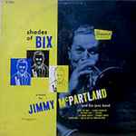 Cover for album: I'm Coming VirginiaJimmy McPartland and His Jazz Band – Shades Of Bix