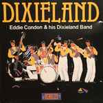 Cover for album: I'm Comin' VirginiaEddie Condon And His Dixieland Band – Dixieland(CD, Album, Stereo)