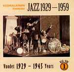 Cover for album: I'm Coming, VirginiaVarious – Suomalainen Jazz 1929-1959 Osa 1(CD, Compilation, Mono, Remastered)