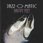Cover for album: I'm Coming VirginiaJazz-O-Matic – Happy Feet(CD, Stereo)