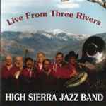 Cover for album: I'm Coming VirginiaHigh Sierra Jazz Band – Live From Three Rivers(CD, Album)