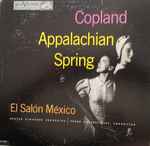 Cover for album: Copland / Boston Symphony Orchestra Conducted By Serge Koussevitzky – Appalachian Spring / El Salón México(LP, Album, Reissue, Mono)