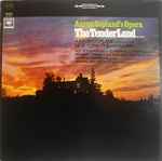 Cover for album: Aaron Copland Conducting The New York Philharmonic – The Tender Land (Abridged)