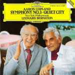 Cover for album: Aaron Copland - New York Philharmonic, Leonard Bernstein – Symphony No. 3 • Quiet City