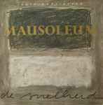 Cover for album: Mausoleum / De Snelheid(LP, Album)
