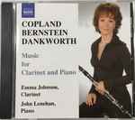 Cover for album: Emma Johnson, Copland, Bernstein, Dankworth – Music For Clarinet And Piano(CD, Album)