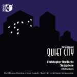 Cover for album: Aaron Copland, Christopher Brellochs with Paul Cohen (3) – Quiet City(CD, Album, Stereo)